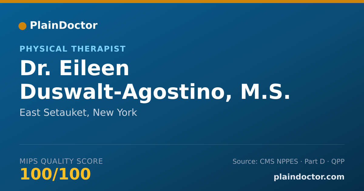 Shareable card for Eileen Duswalt-Agostino, M.S. P. T. - Physical Therapist, East Setauket, NY