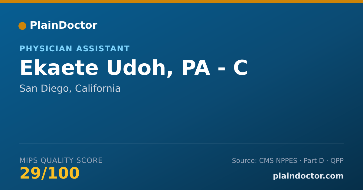 Shareable card for Ekaete Udoh, PA - C - Physician Assistant, San Diego, CA