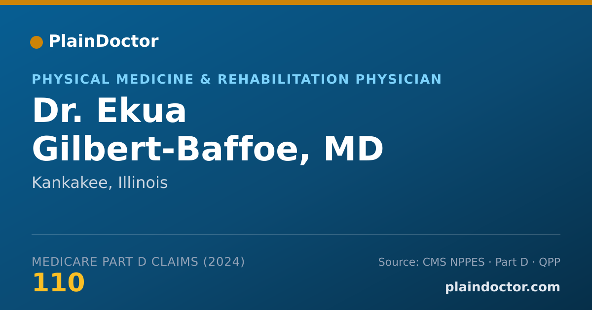 Shareable card for Ekua Gilbert-Baffoe, MD - Physical Medicine & Rehabilitation Physician, Kankakee, IL
