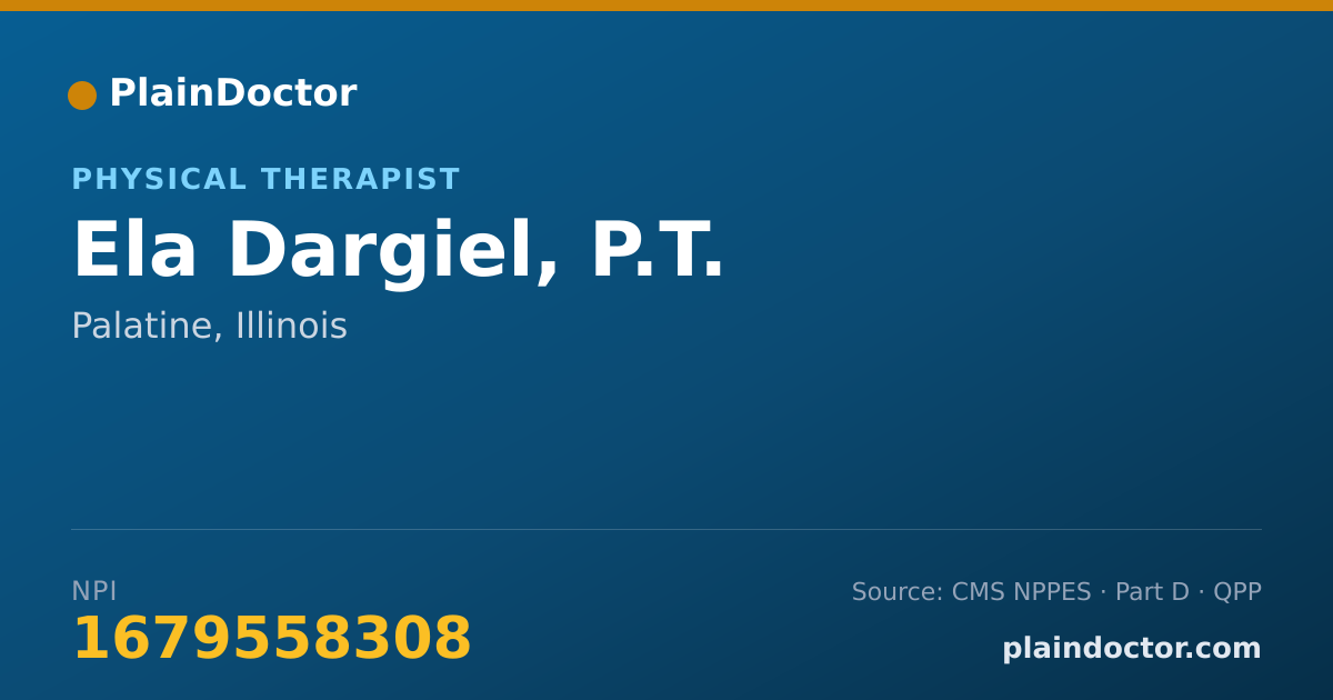 Shareable card for Ela Dargiel, P.T. - Physical Therapist, Palatine, IL