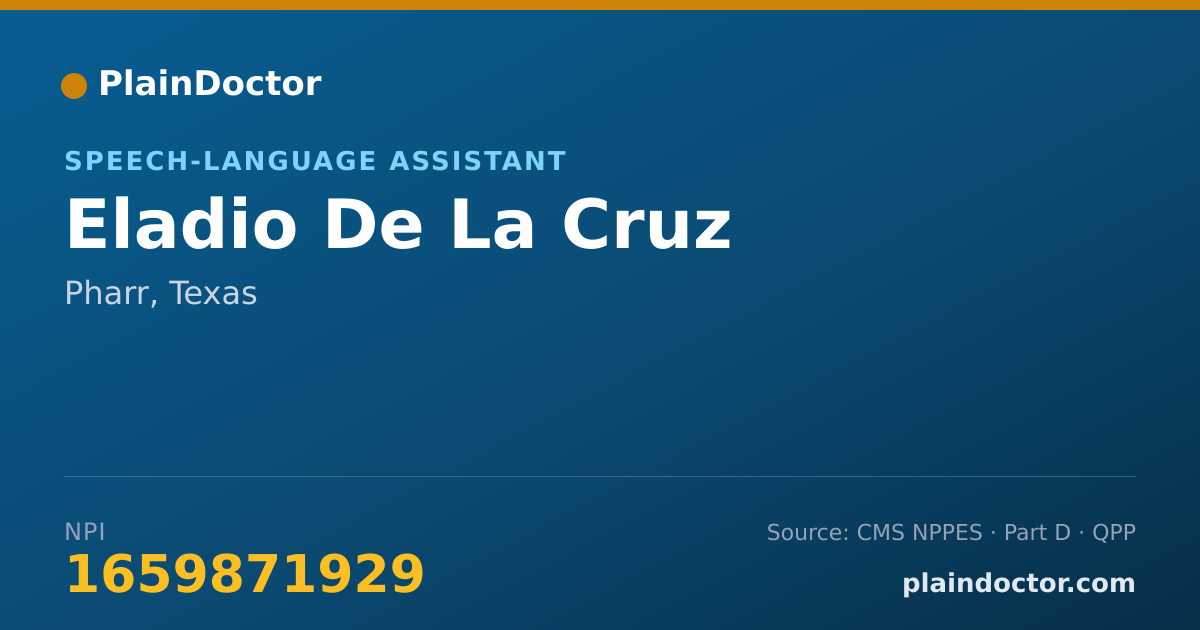 Shareable card for Eladio De La Cruz - Speech-Language Assistant, Pharr, TX