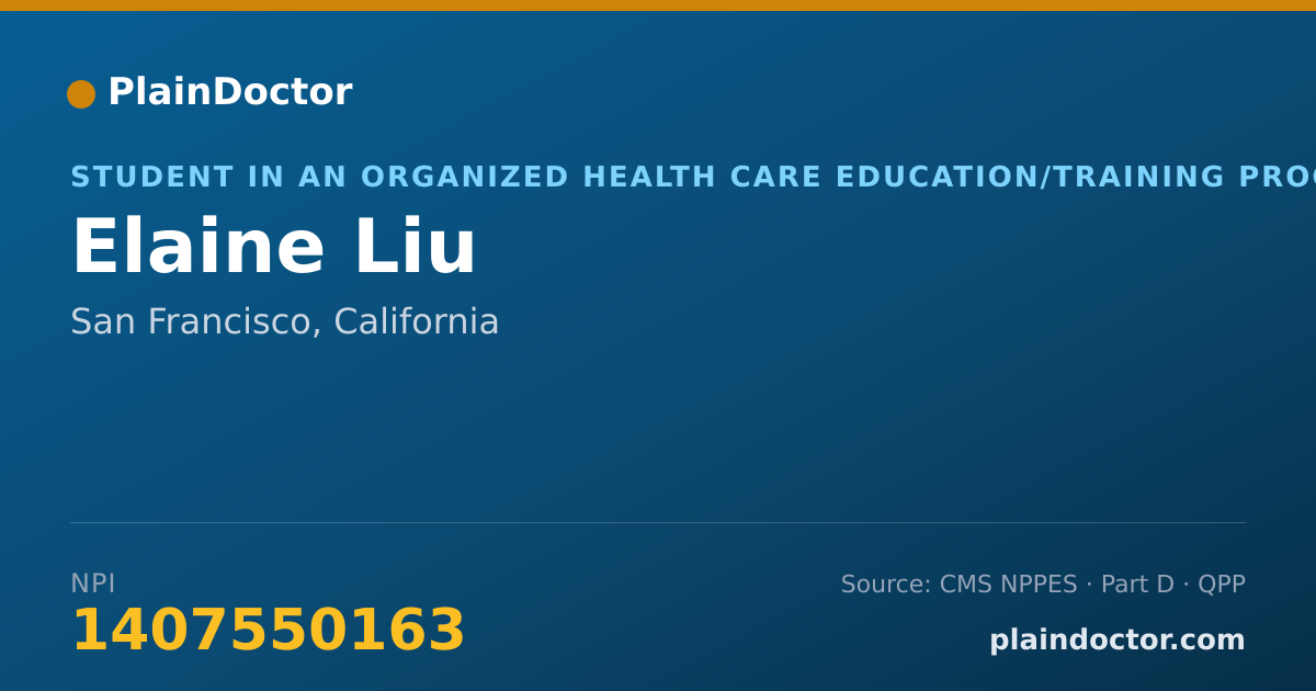 Shareable card for Elaine Liu - Student in an Organized Health Care Education/Training Program, San Francisco, CA