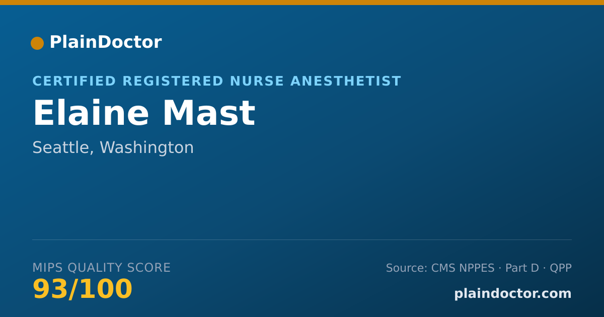 Shareable card for Elaine Mast - Certified Registered Nurse Anesthetist, Seattle, WA