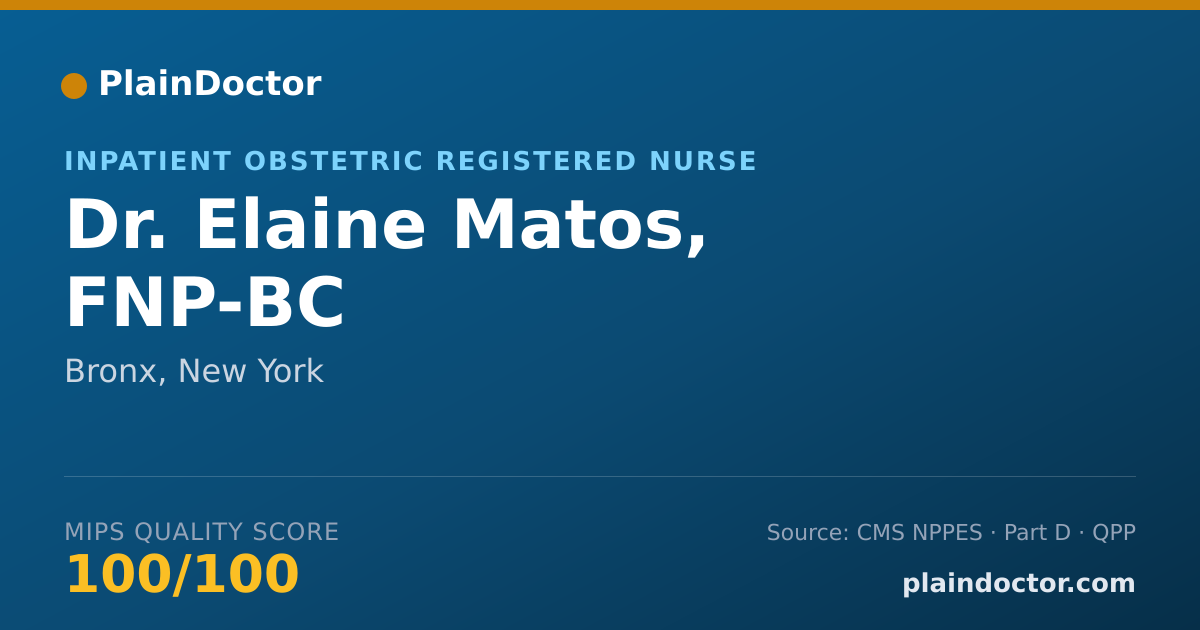 Shareable card for Elaine Matos, FNP-BC - Inpatient Obstetric Registered Nurse, Bronx, NY