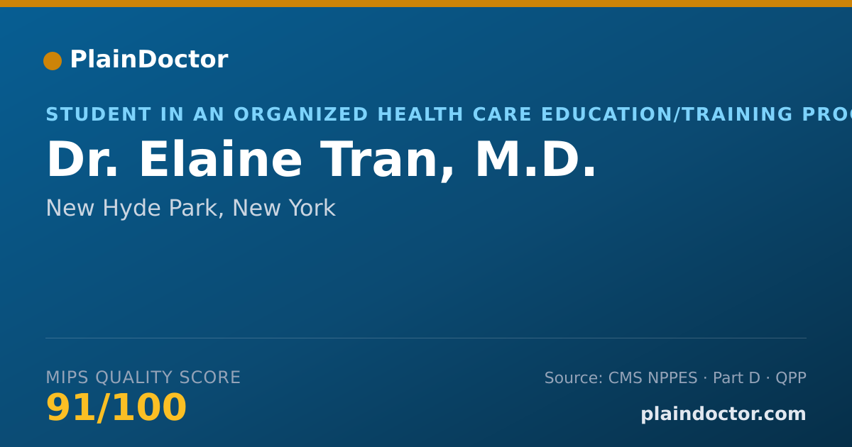 Shareable card for Elaine Tran, M.D. - Student in an Organized Health Care Education/Training Program, New Hyde Park, NY