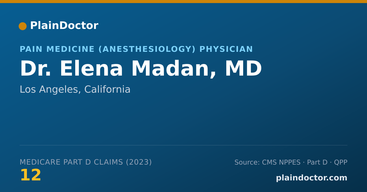 Shareable card for Elena Madan, MD - Pain Medicine (Anesthesiology) Physician, Los Angeles, CA