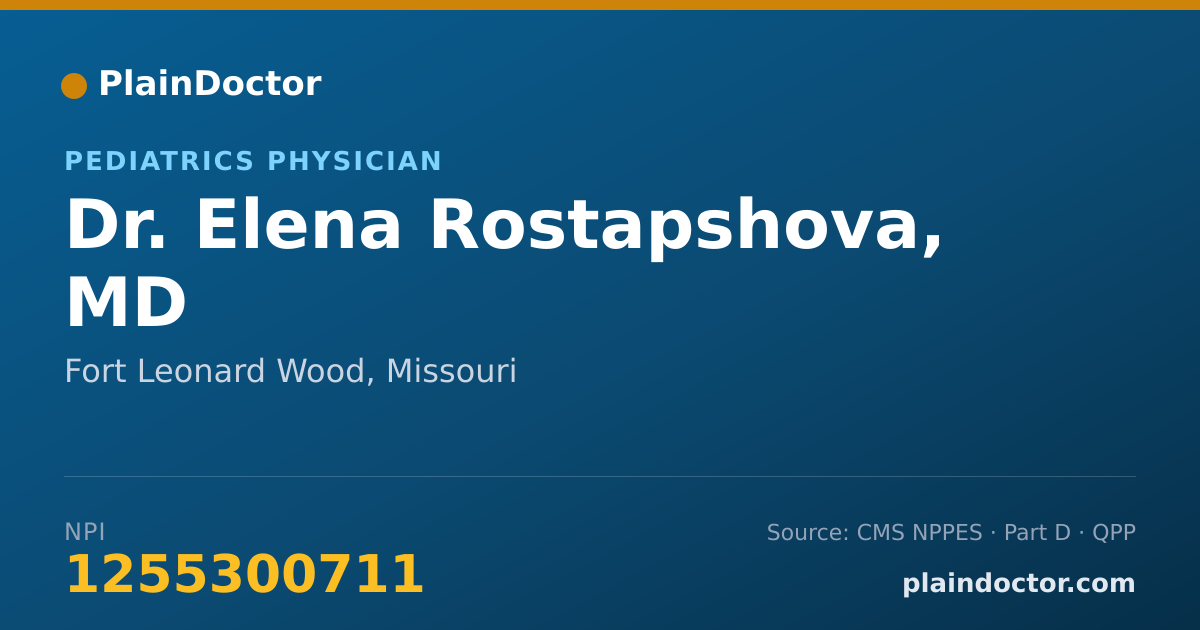 Shareable card for Elena Rostapshova, MD - Pediatrics Physician, Fort Leonard Wood, MO