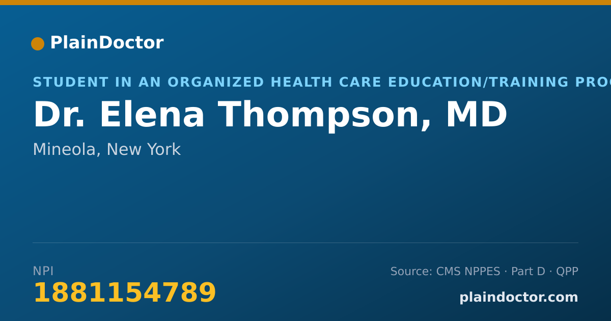 Shareable card for Elena Thompson, MD - Student in an Organized Health Care Education/Training Program, Mineola, NY