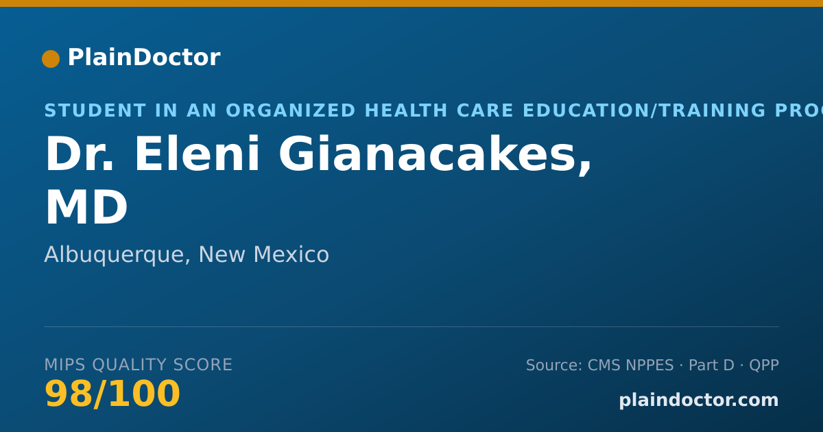 Shareable card for Eleni Gianacakes, MD - Student in an Organized Health Care Education/Training Program, Albuquerque, NM