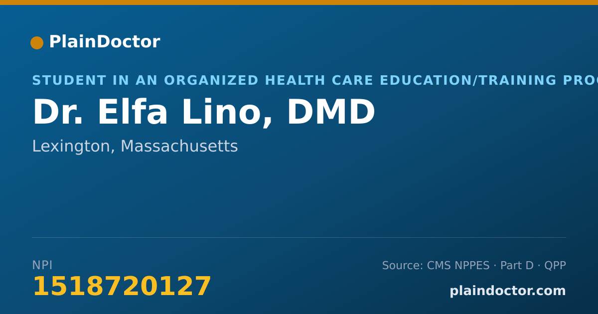 Shareable card for Elfa Lino, DMD - Student in an Organized Health Care Education/Training Program, Lexington, MA