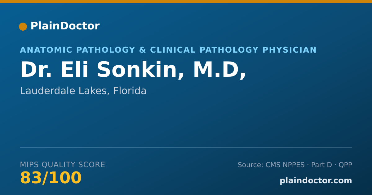 Shareable card for Eli Sonkin, M.D, - Anatomic Pathology & Clinical Pathology Physician, Lauderdale Lakes, FL