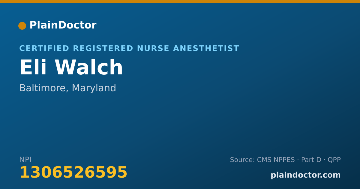 Shareable card for Eli Walch - Certified Registered Nurse Anesthetist, Baltimore, MD