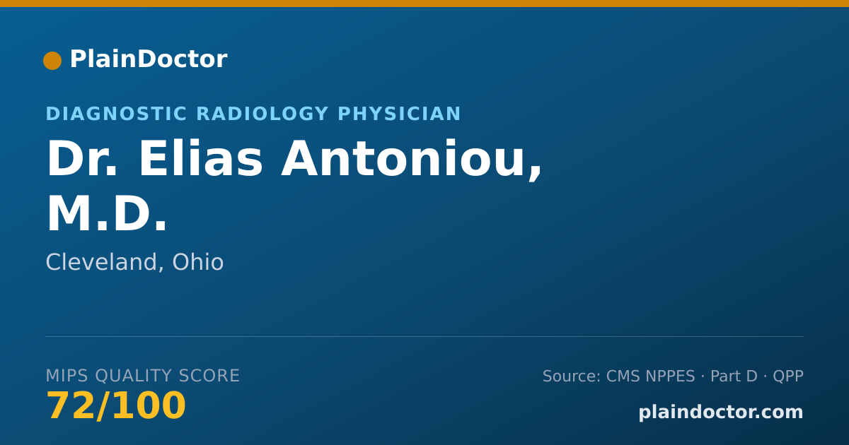 Shareable card for Elias Antoniou, M.D. - Diagnostic Radiology Physician, Cleveland, OH