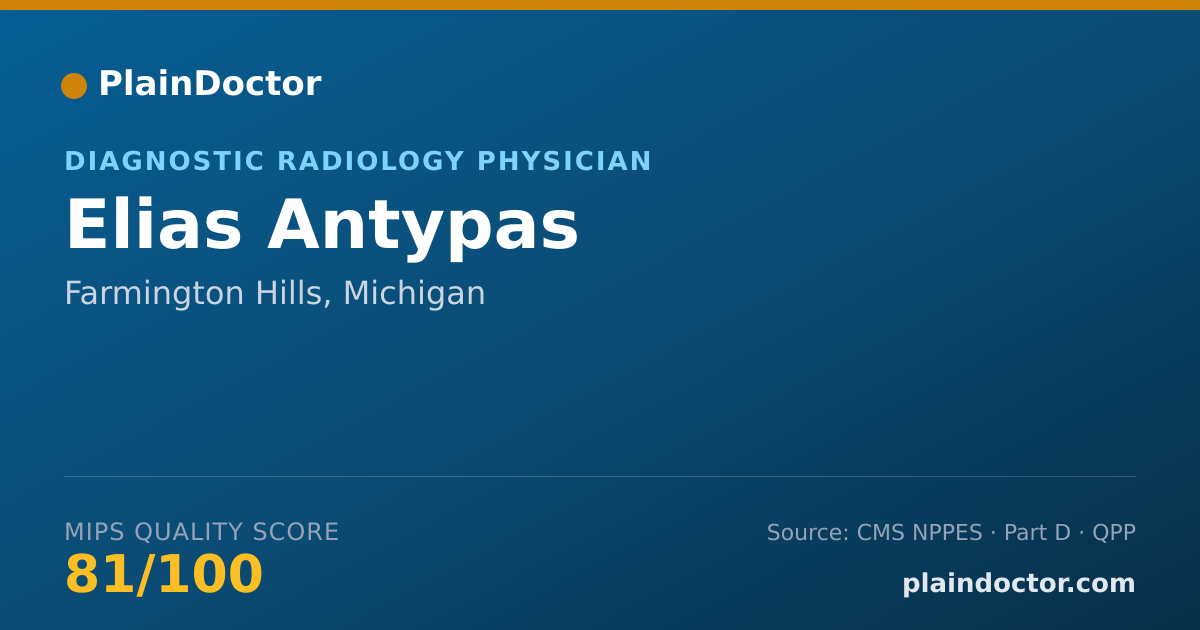 Shareable card for Elias Antypas - Diagnostic Radiology Physician, Farmington Hills, MI