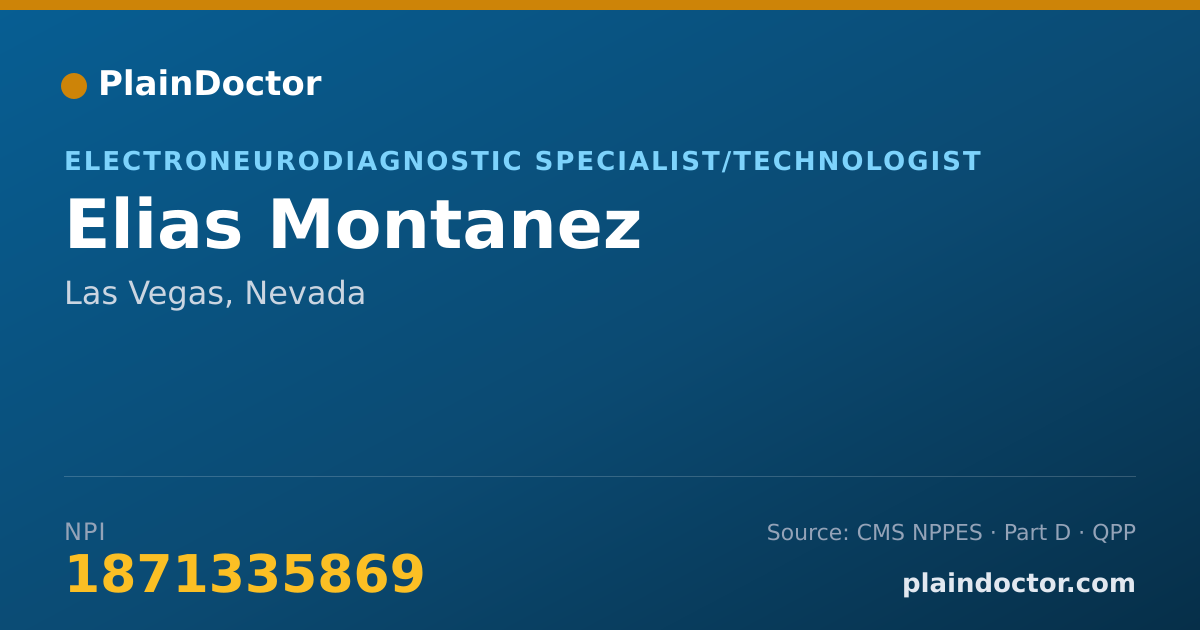 Shareable card for Elias Montanez - Electroneurodiagnostic Specialist/Technologist, Las Vegas, NV