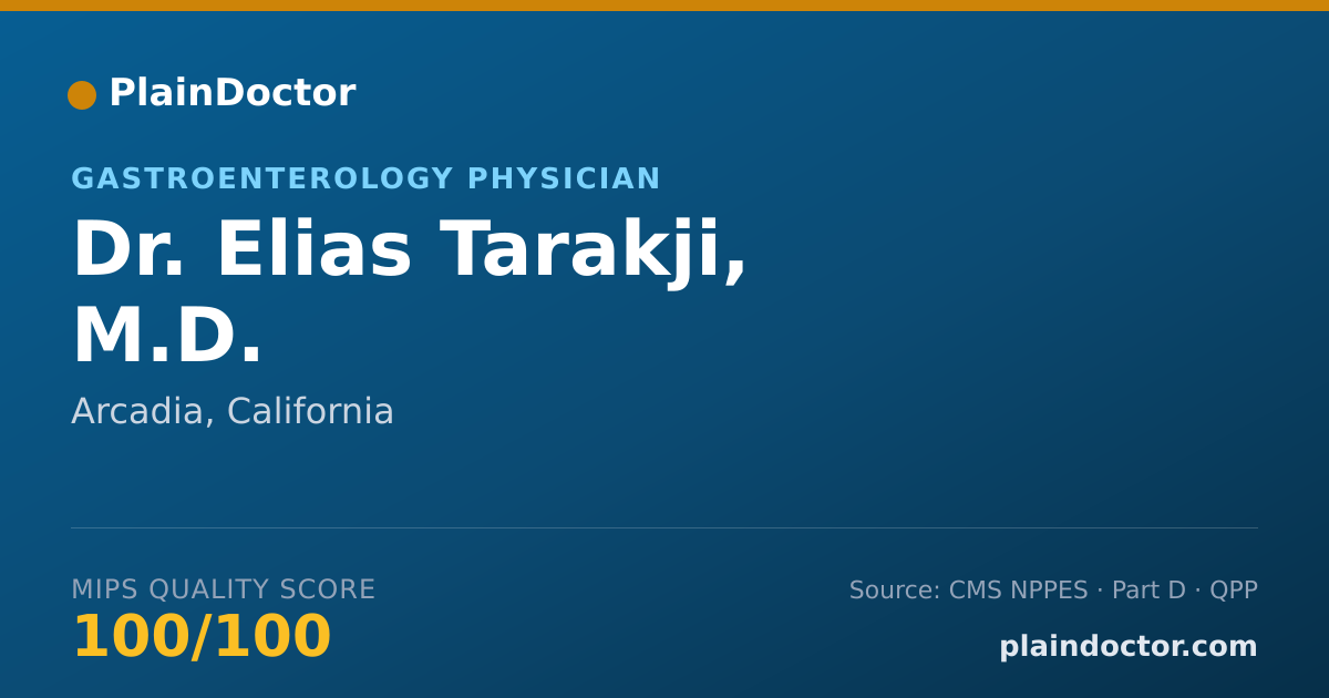 Shareable card for Elias Tarakji, M.D. - Gastroenterology Physician, Arcadia, CA