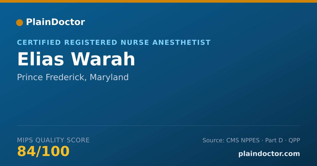 Shareable card for Elias Warah - Certified Registered Nurse Anesthetist, Prince Frederick, MD