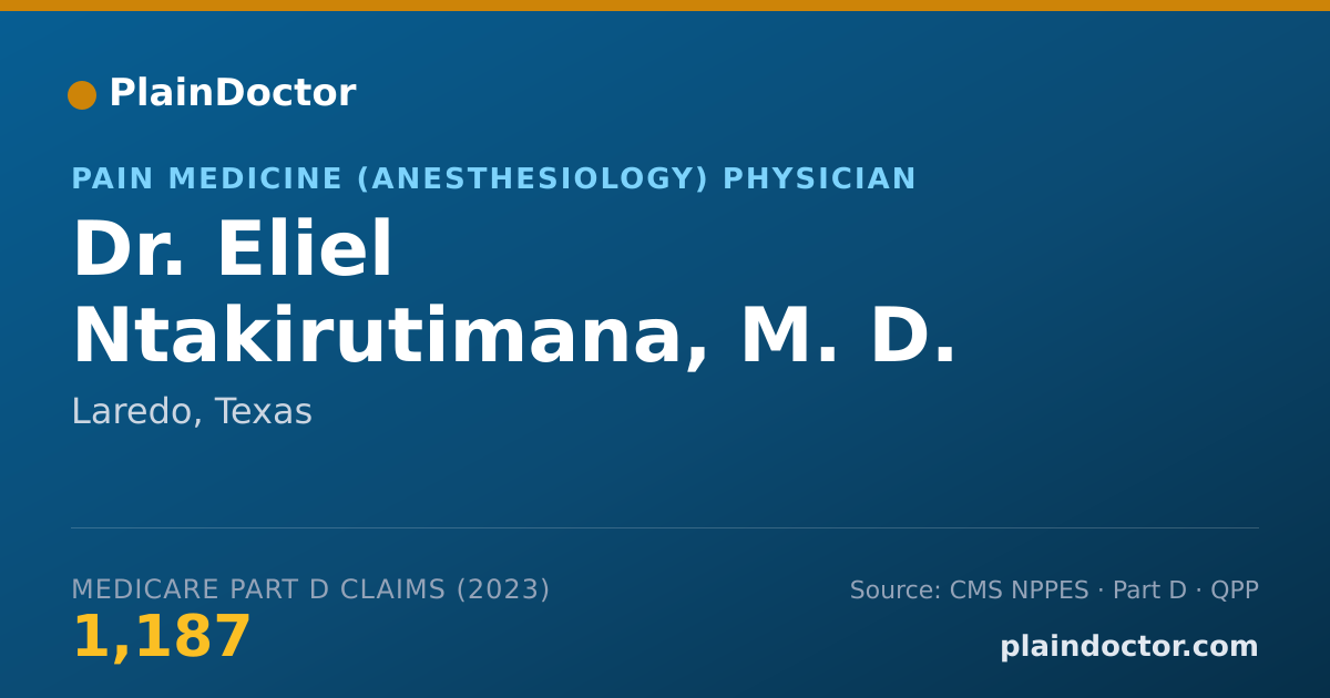 Shareable card for Eliel Ntakirutimana, M. D. - Pain Medicine (Anesthesiology) Physician, Laredo, TX