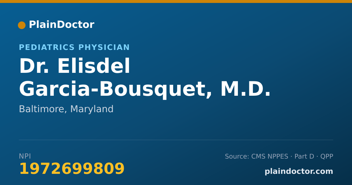 Shareable card for Elisdel Garcia-Bousquet, M.D. - Pediatrics Physician, Baltimore, MD