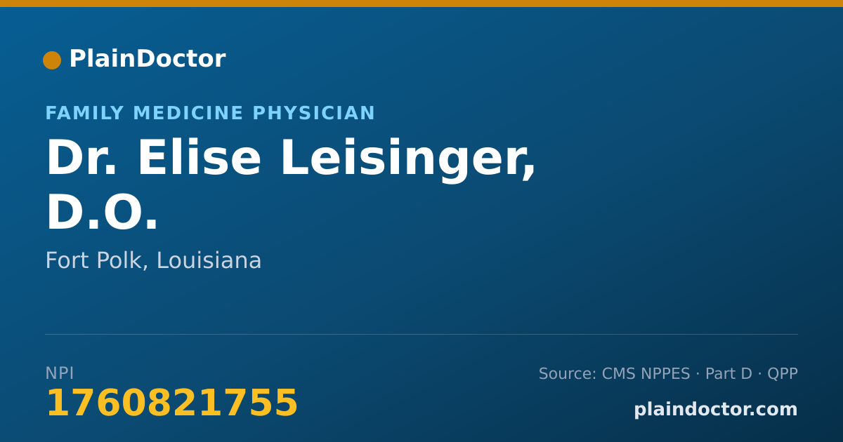 Shareable card for Elise Leisinger, D.O. - Family Medicine Physician, Fort Polk, LA