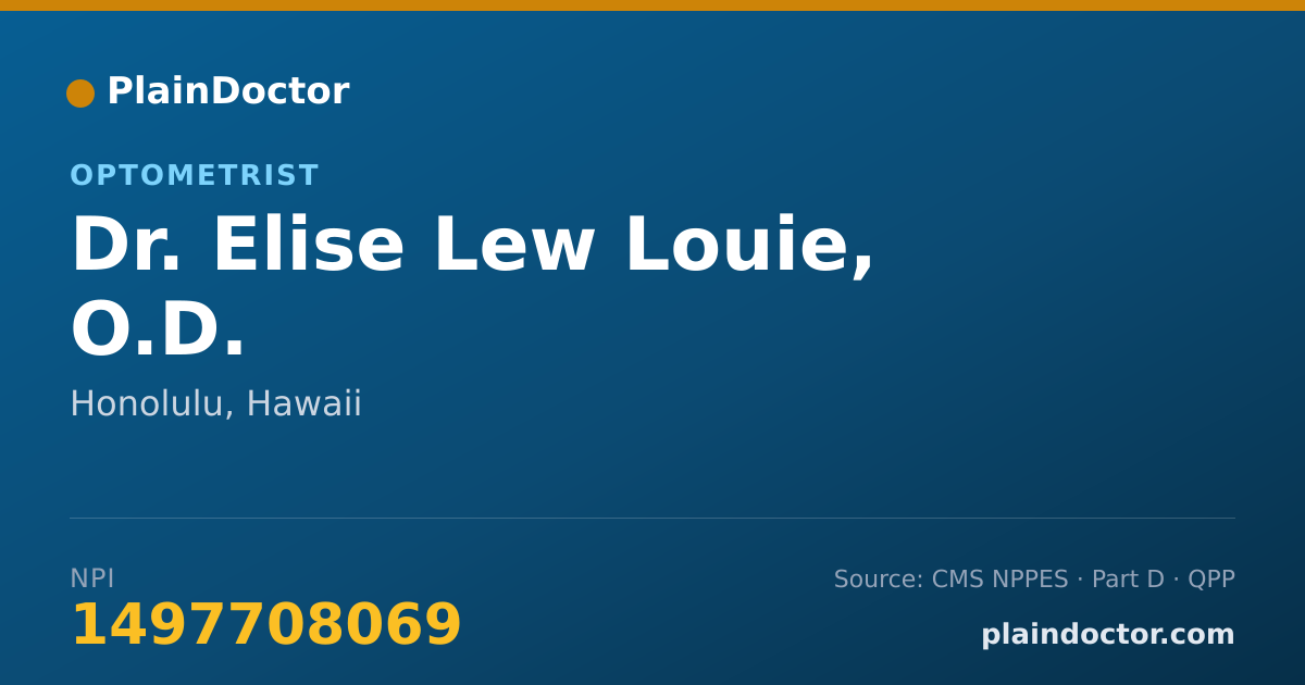 Shareable card for Elise Lew Louie, O.D. - Optometrist, Honolulu, HI