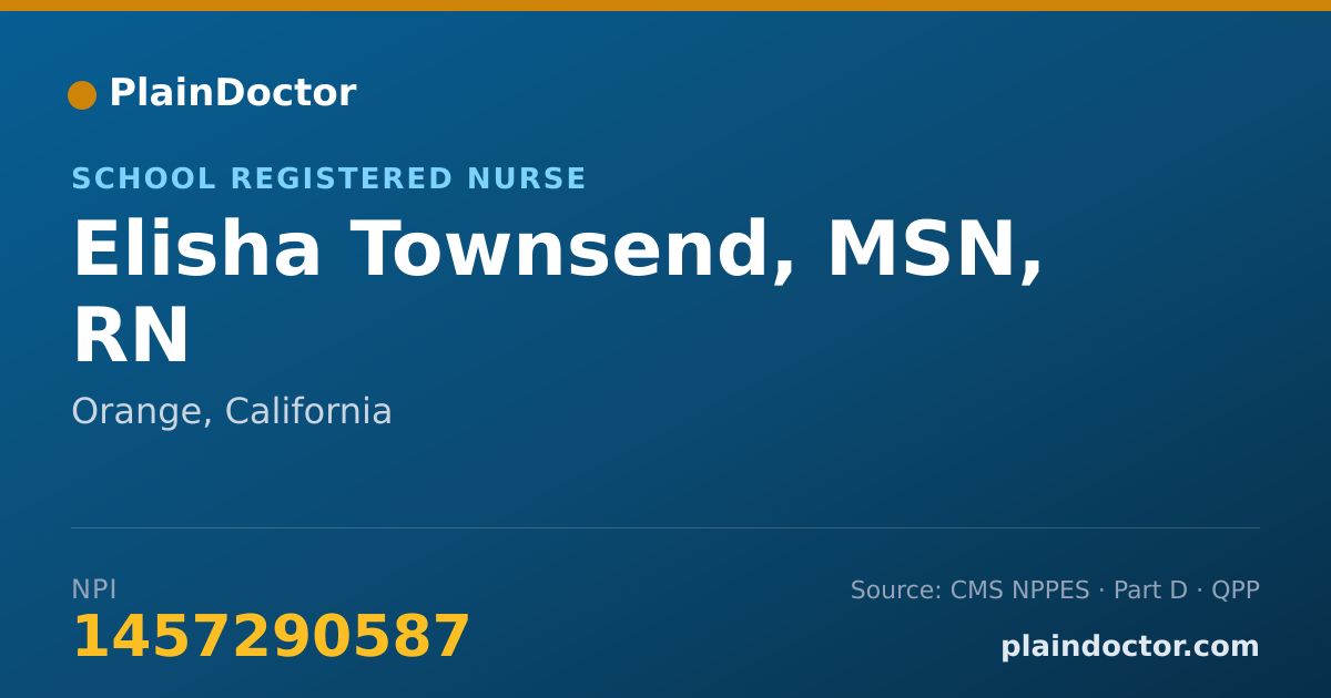 Shareable card for Elisha Townsend, MSN, RN - School Registered Nurse, Orange, CA