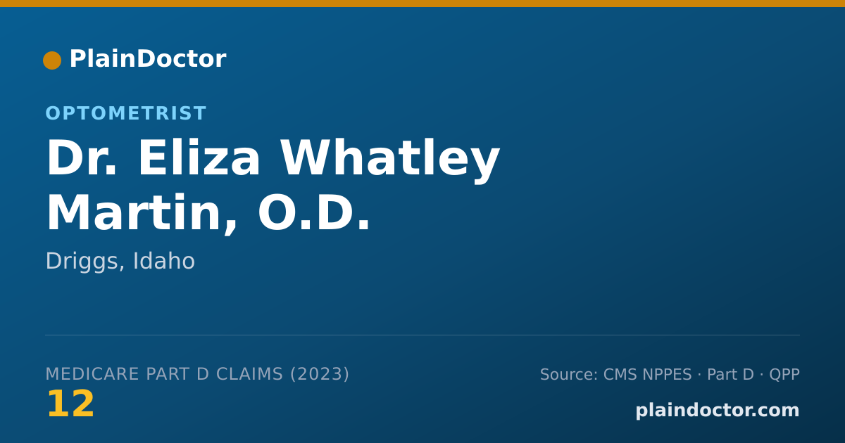 Shareable card for Eliza Whatley Martin, O.D. - Optometrist, Driggs, ID