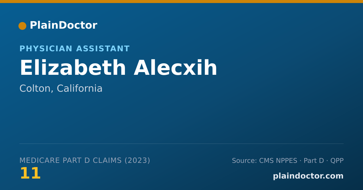 Shareable card for Elizabeth Alecxih - Physician Assistant, Colton, CA