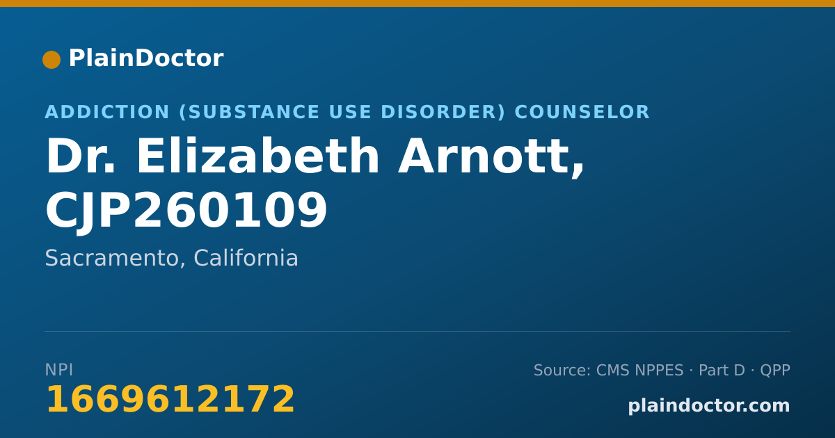 Shareable card for Elizabeth Arnott, CJP260109 - Addiction (Substance Use Disorder) Counselor, Sacramento, CA