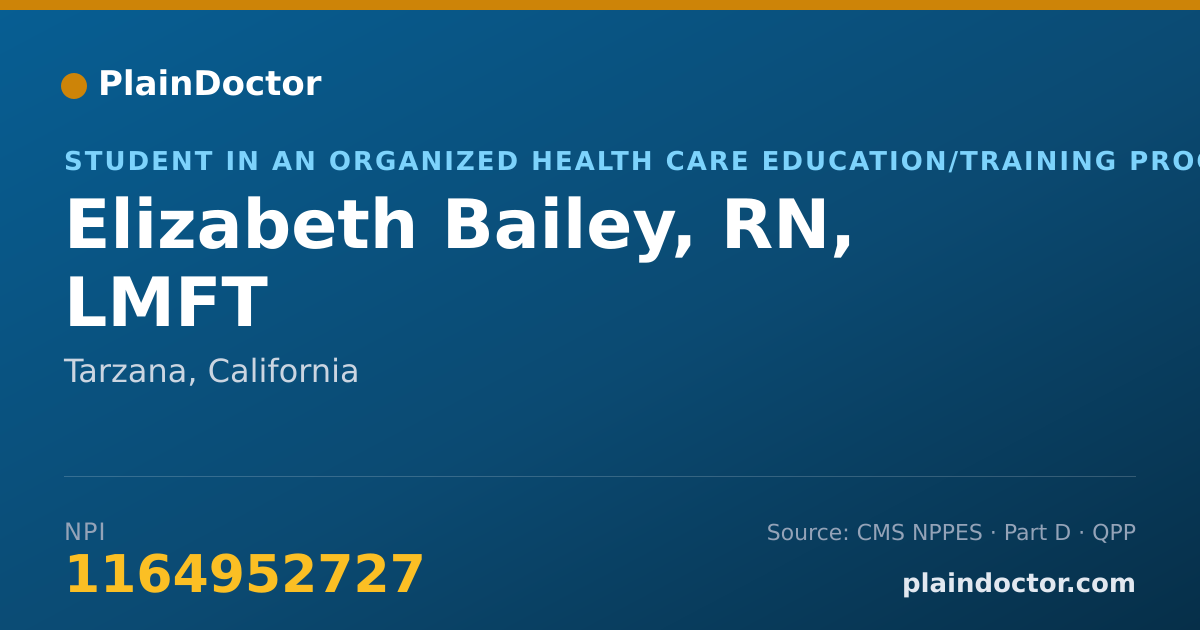 Shareable card for Elizabeth Bailey, RN, LMFT - Student in an Organized Health Care Education/Training Program, Tarzana, CA