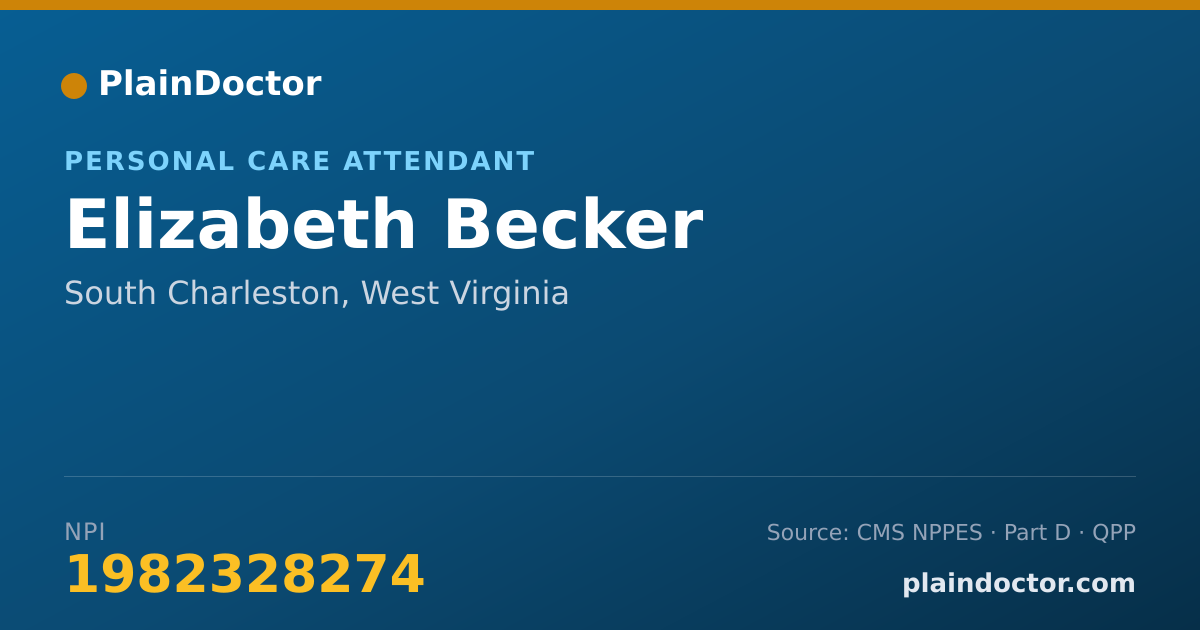 Shareable card for Elizabeth Becker - Personal Care Attendant, South Charleston, WV