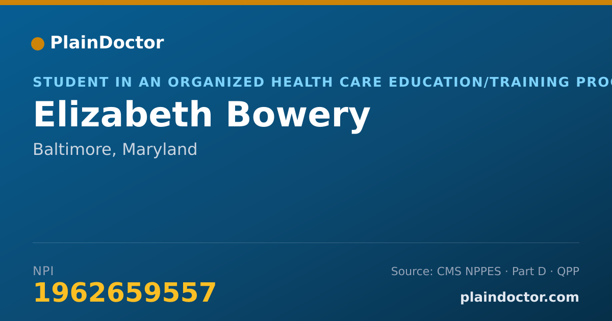 Shareable card for Elizabeth Bowery - Student in an Organized Health Care Education/Training Program, Baltimore, MD