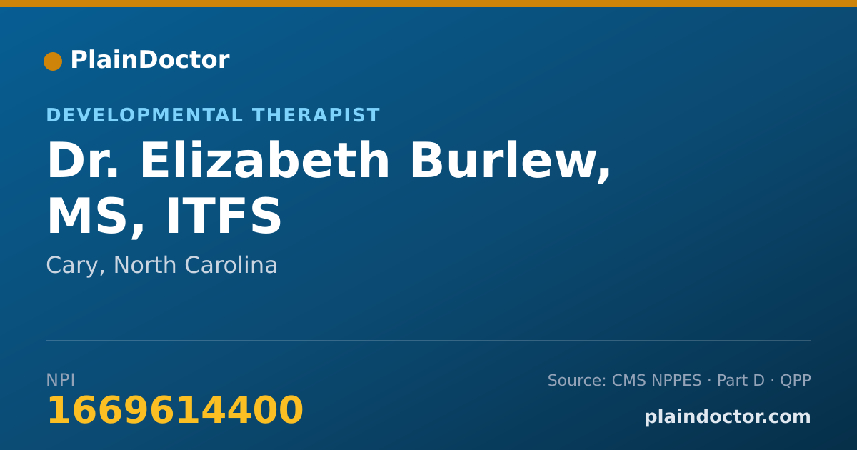 Shareable card for Elizabeth Burlew, MS, ITFS - Developmental Therapist, Cary, NC