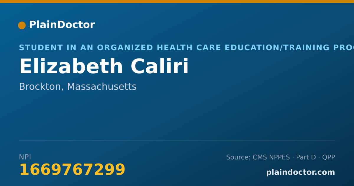 Shareable card for Elizabeth Caliri - Student in an Organized Health Care Education/Training Program, Brockton, MA