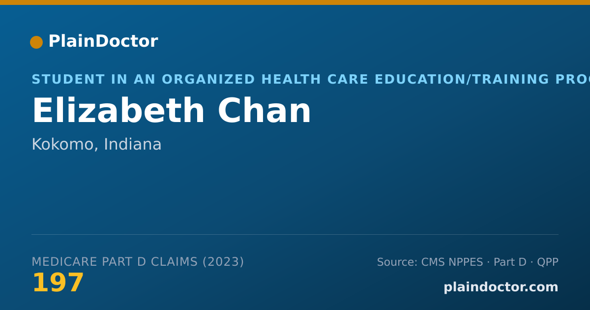Shareable card for Elizabeth Chan - Student in an Organized Health Care Education/Training Program, Kokomo, IN
