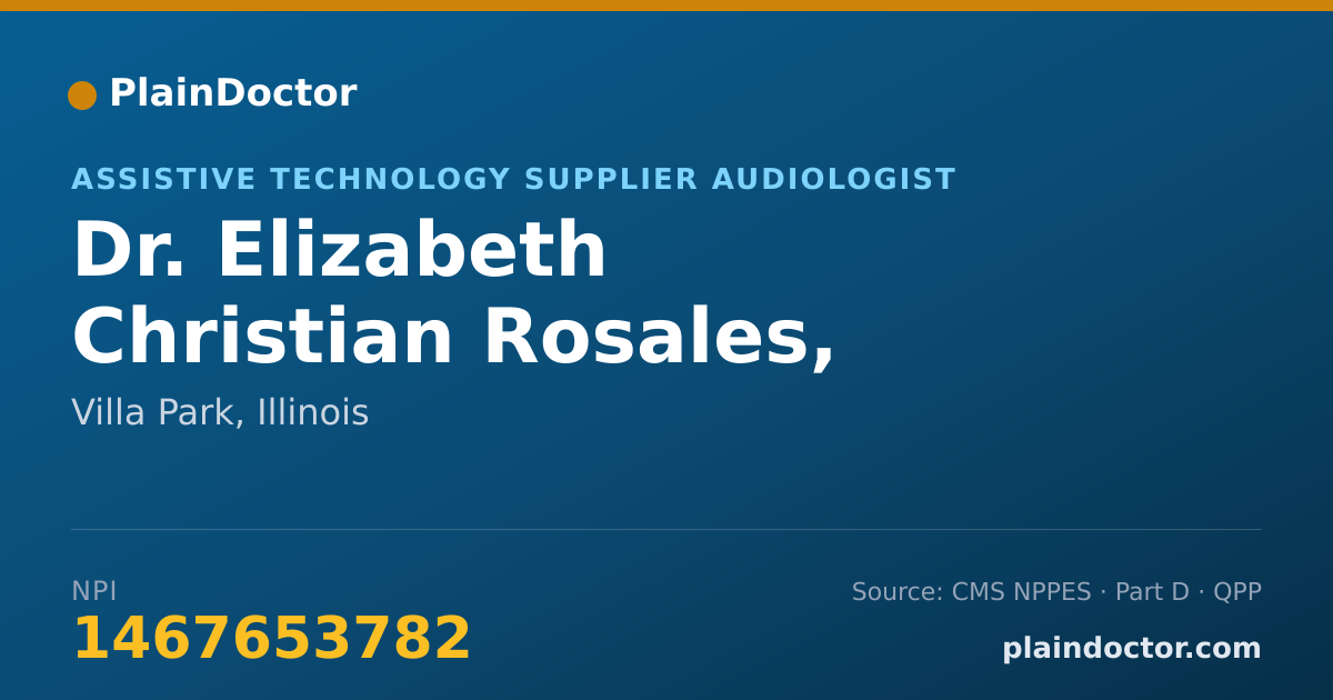 Shareable card for Elizabeth Christian Rosales, AUD, CCC-A - Assistive Technology Supplier Audiologist, Villa Park, IL