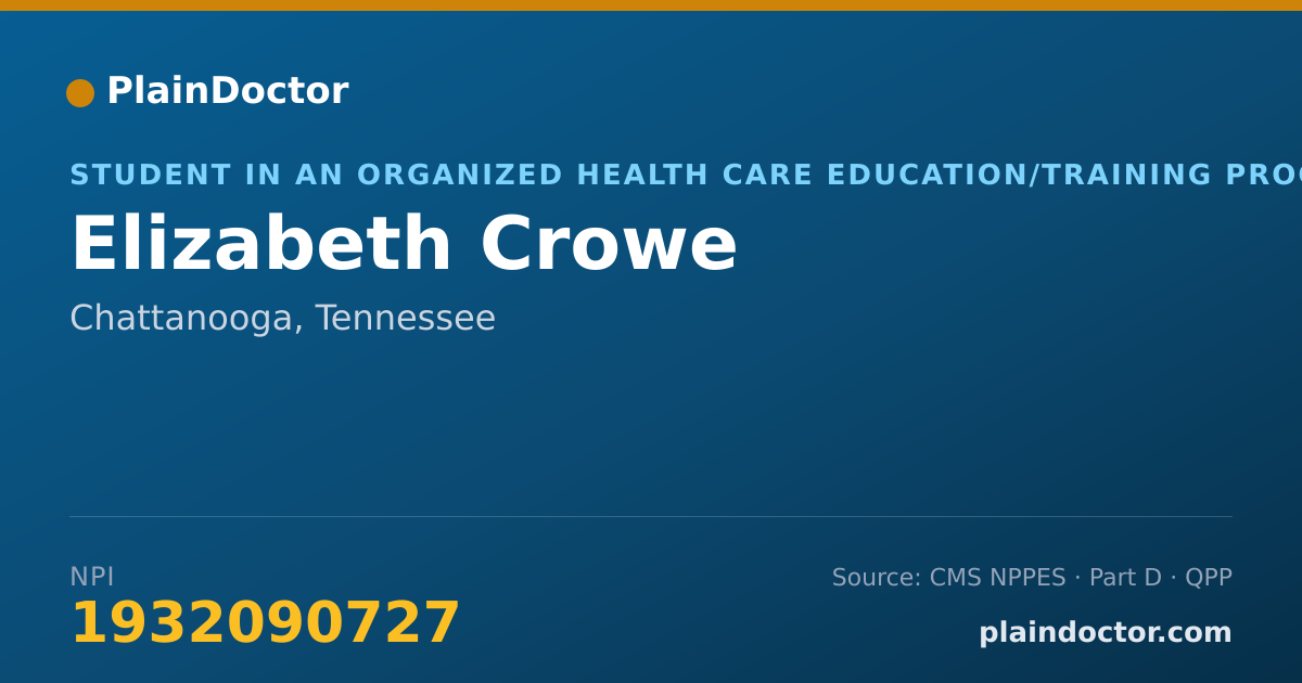 Shareable card for Elizabeth Crowe - Student in an Organized Health Care Education/Training Program, Chattanooga, TN