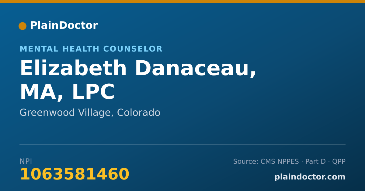 Shareable card for Elizabeth Danaceau, MA, LPC - Mental Health Counselor, Greenwood Village, CO