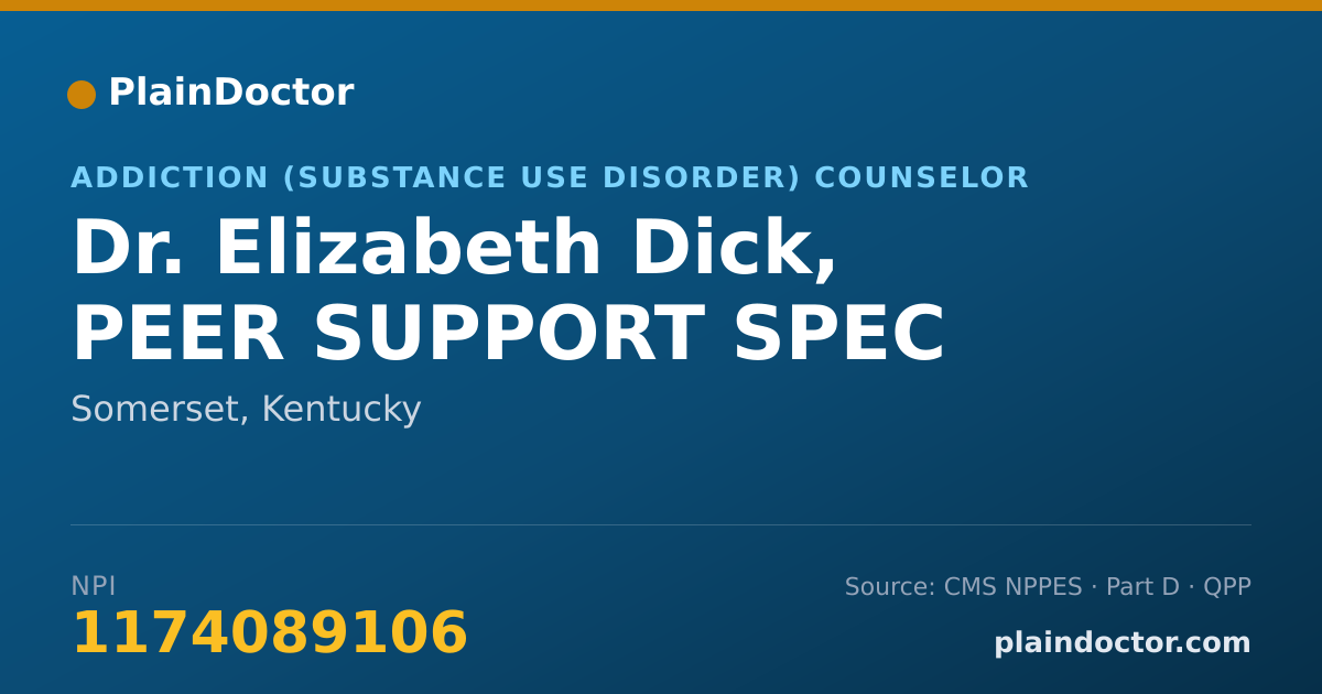 Shareable card for Elizabeth Dick, PEER SUPPORT SPEC - Addiction (Substance Use Disorder) Counselor, Somerset, KY