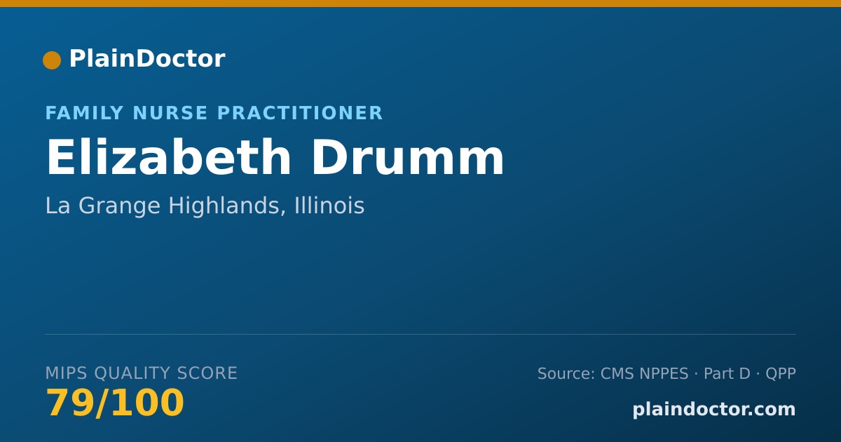 Shareable card for Elizabeth Drumm - Family Nurse Practitioner, La Grange Highlands, IL