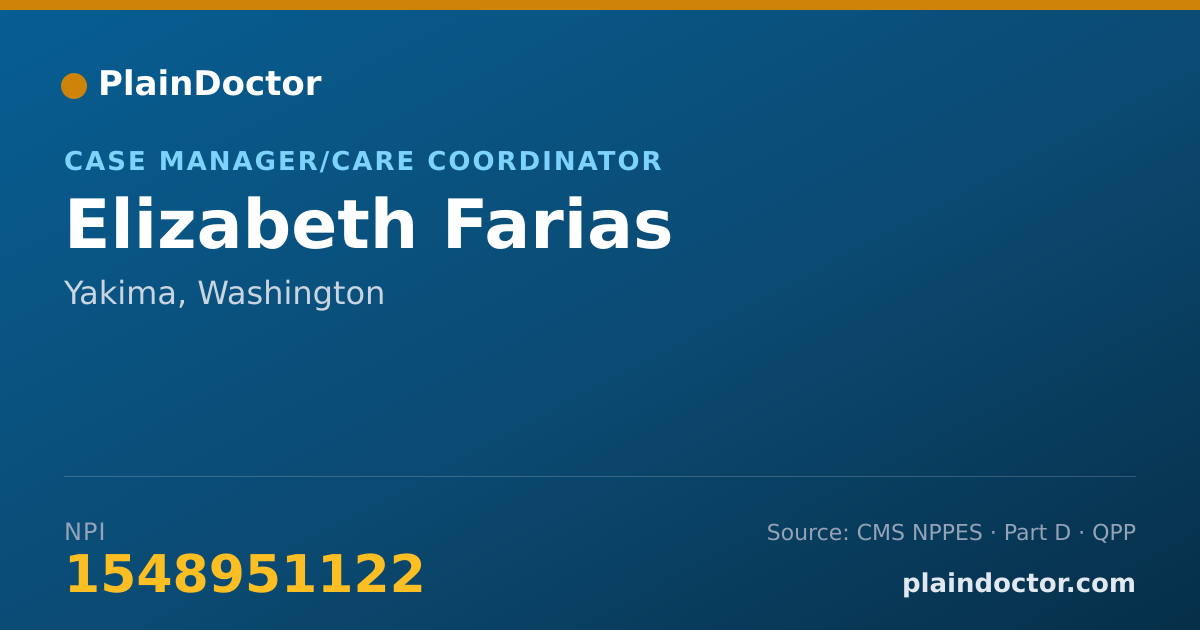 Shareable card for Elizabeth Farias - Case Manager/Care Coordinator, Yakima, WA