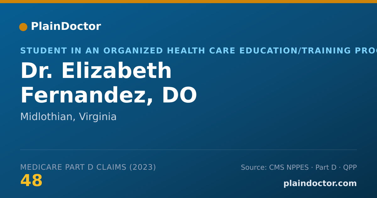 Shareable card for Elizabeth Fernandez, DO - Student in an Organized Health Care Education/Training Program, Midlothian, VA