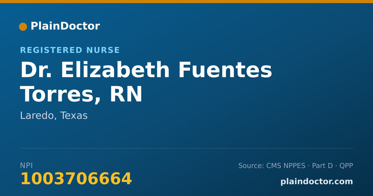 Shareable card for Elizabeth Fuentes Torres, RN - Registered Nurse, Laredo, TX