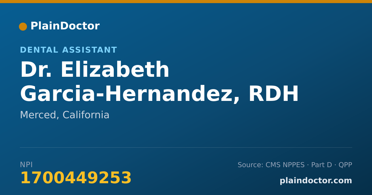 Shareable card for Elizabeth Garcia-Hernandez, RDH - Dental Assistant, Merced, CA