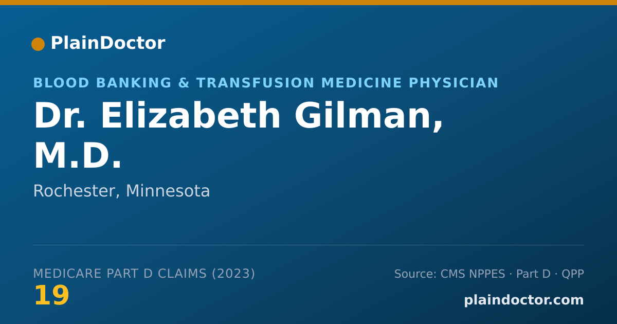 Shareable card for Elizabeth Gilman, M.D. - Blood Banking & Transfusion Medicine Physician, Rochester, MN