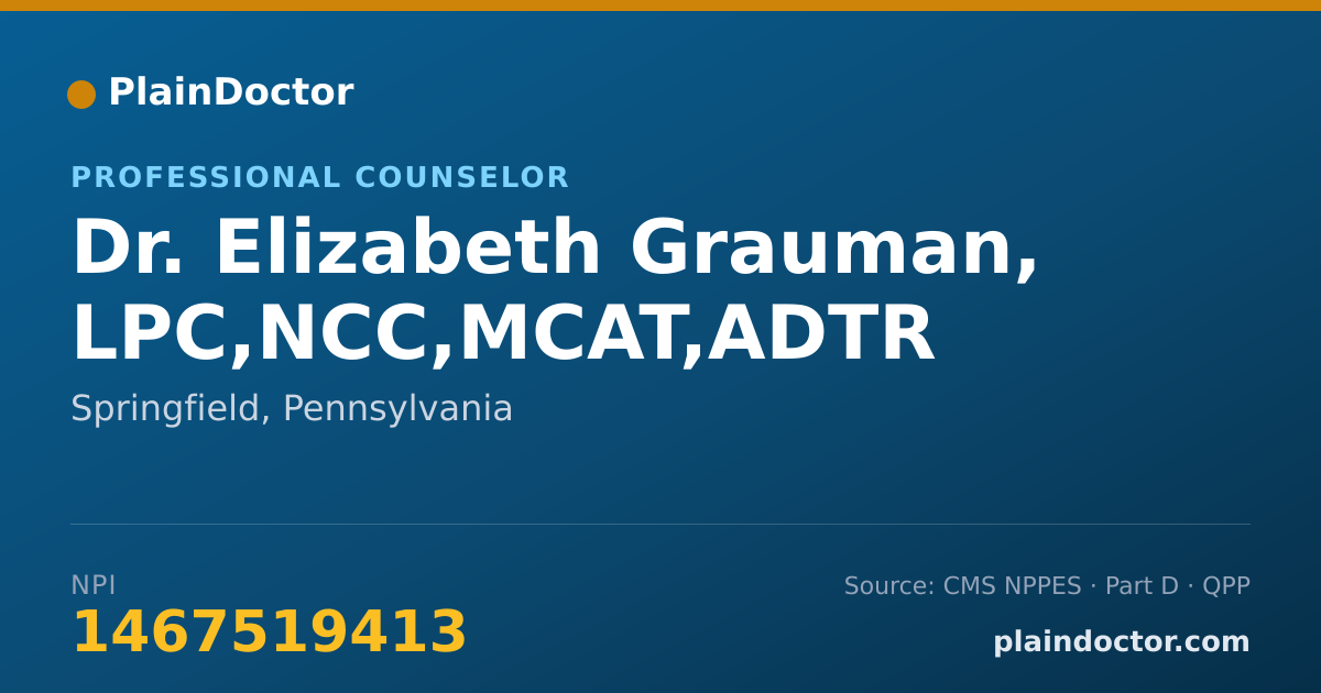 Shareable card for Elizabeth Grauman, LPC,NCC,MCAT,ADTR - Professional Counselor, Springfield, PA