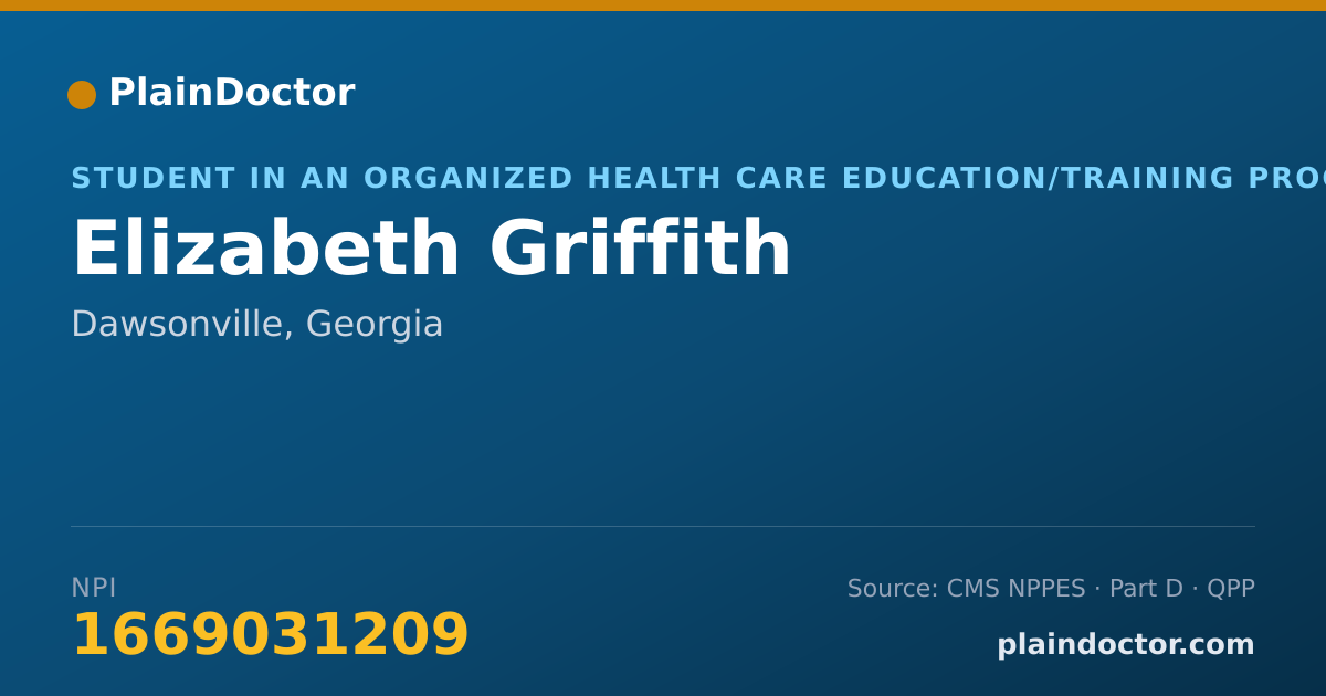 Shareable card for Elizabeth Griffith - Student in an Organized Health Care Education/Training Program, Dawsonville, GA