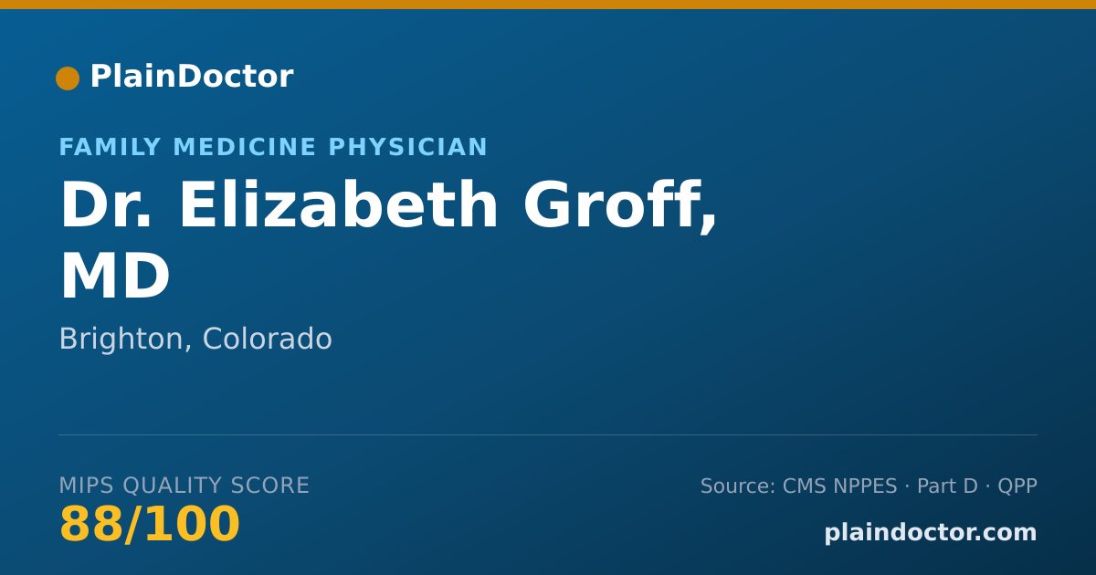 Shareable card for Elizabeth Groff, MD - Family Medicine Physician, Brighton, CO