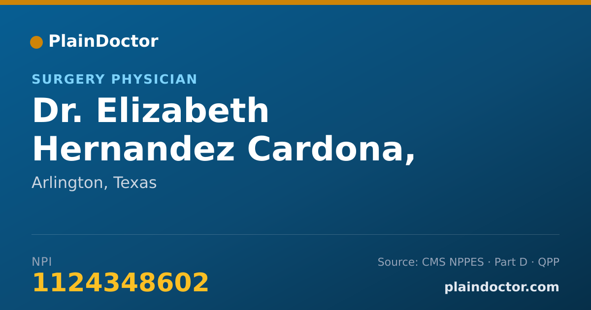 Shareable card for Elizabeth Hernandez Cardona, M.D. - Surgery Physician, Arlington, TX