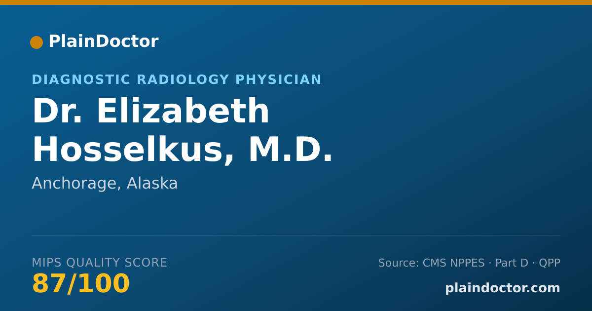 Shareable card for Elizabeth Hosselkus, M.D. - Diagnostic Radiology Physician, Anchorage, AK